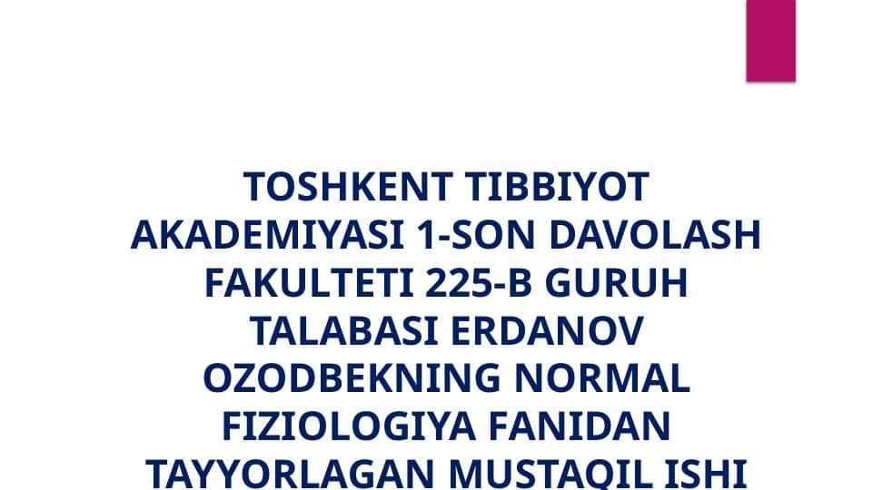 ERITROTSITLAR FIZIOLOGIYASI VA GEMOGLOBIN