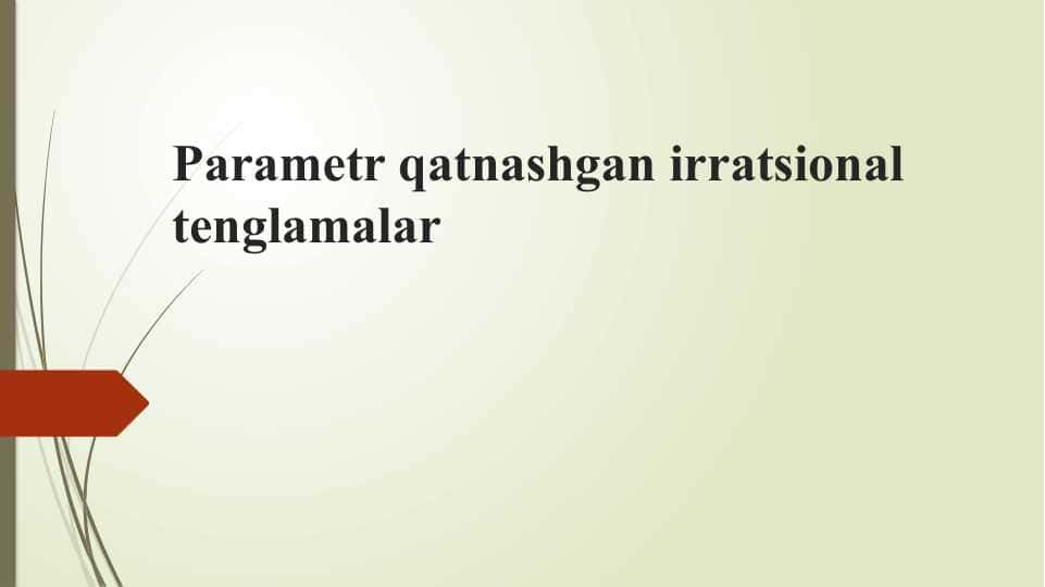 parametr qatnashgan irratsional tenglama