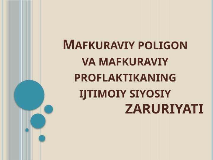 Mafkuraviy poligon va mafkuraviy proflaktikaning ijtimoiy siyosiy taraqqiyoti