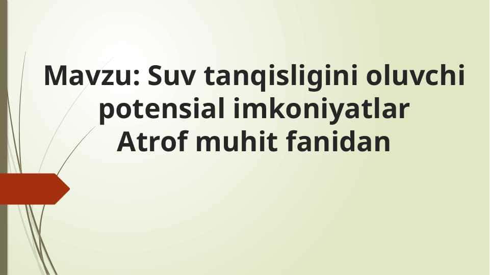 Suv tanqisligini oluvchi potensial imkoniyatlar