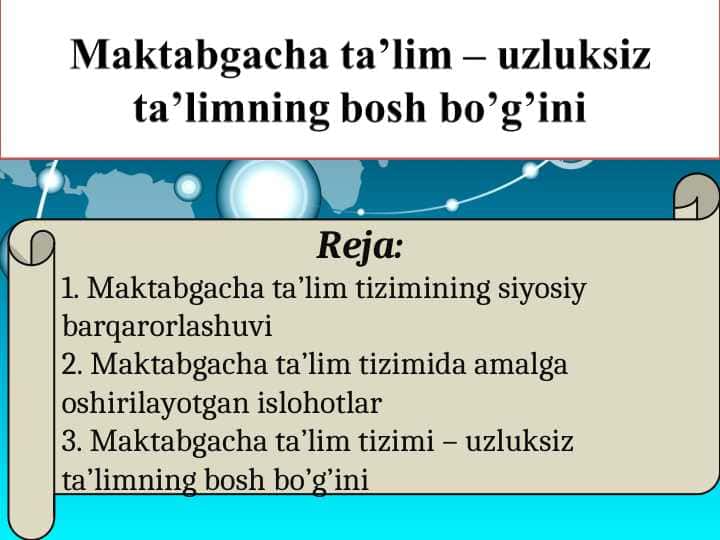 Maktabgacha ta’lim – uzluksiz ta’limning bosh bo’g’ini