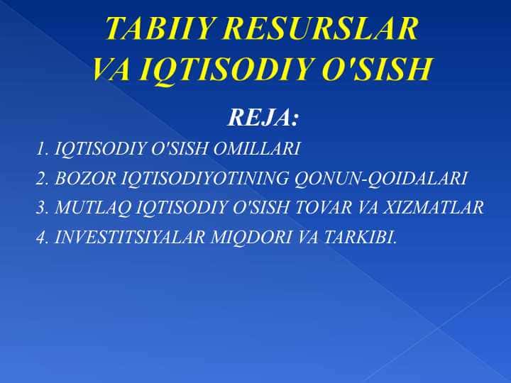 TABIIY RESURSLAR VA IQTISODIY O'SISH