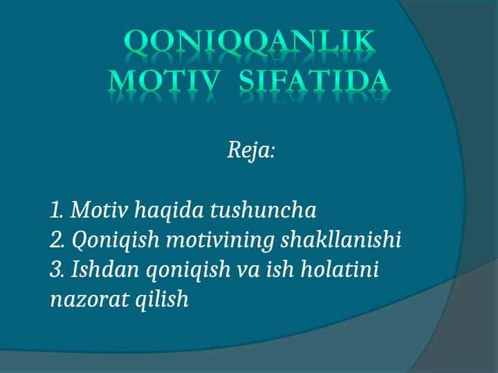 Qoniqqanlik motiv sifatida