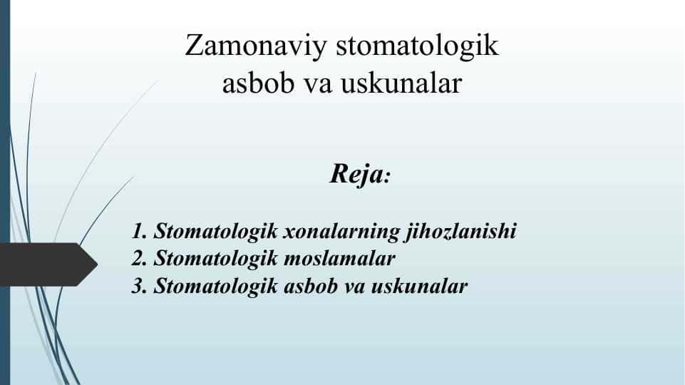 Zamonaviy stomatologik asbob va uskunalar