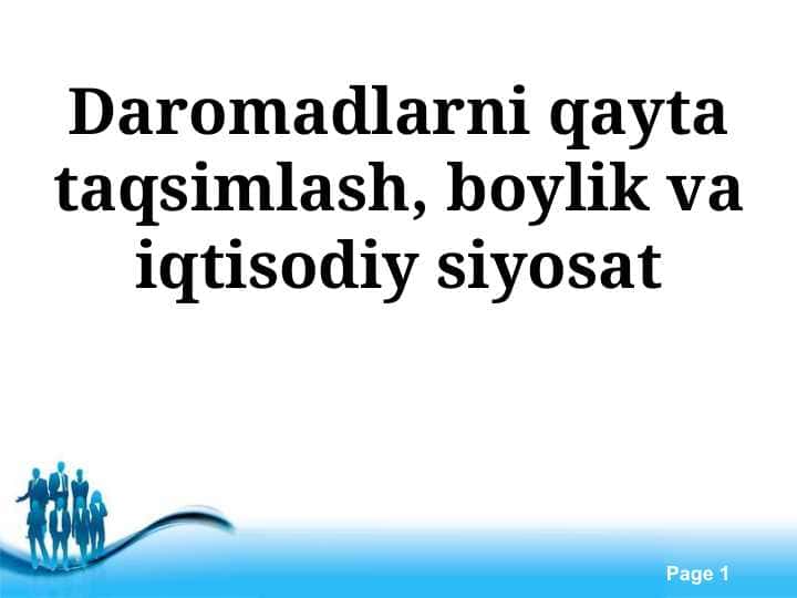 Daromadlarni qayta taqsimlash, boylik va iqtisodiy siyosat