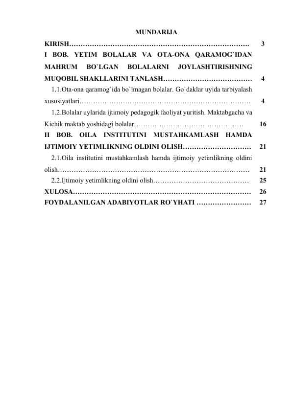 YETIM BOLALAR VA OTA-ONA QARAMOG`IDAN MAHRUM BO`LGAN BOLALARNI JOYLASHTIRISHNING MUQOBIL SHAKLLARINI TANLASH