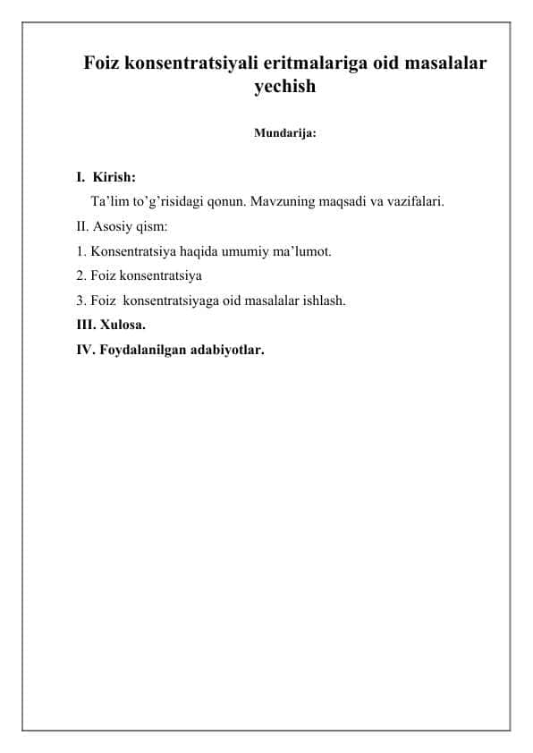 Foiz konsentratsiyali eritmalariga oid masalalar yechish