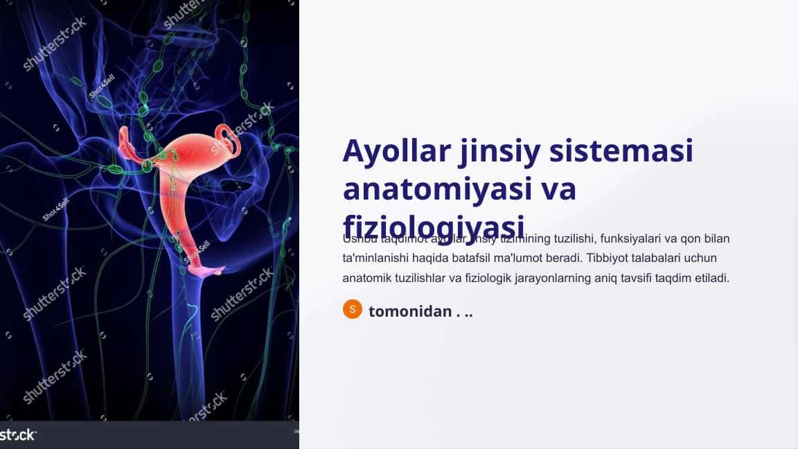 Ayollar jinsiy sistemasi anatomiyasi va fiziologiyasi
