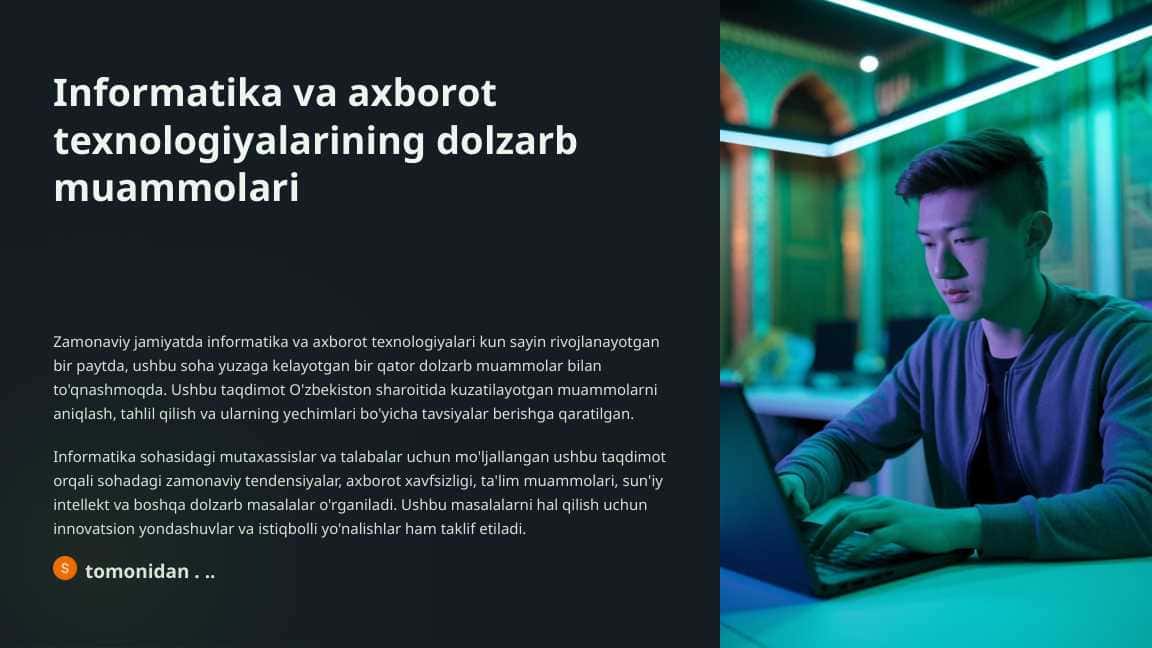 Informatika va axborot texnologiyalarining dolzarb muammolari