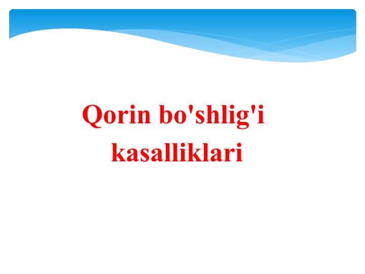 Qorin bo'shlig'i kasalliklari