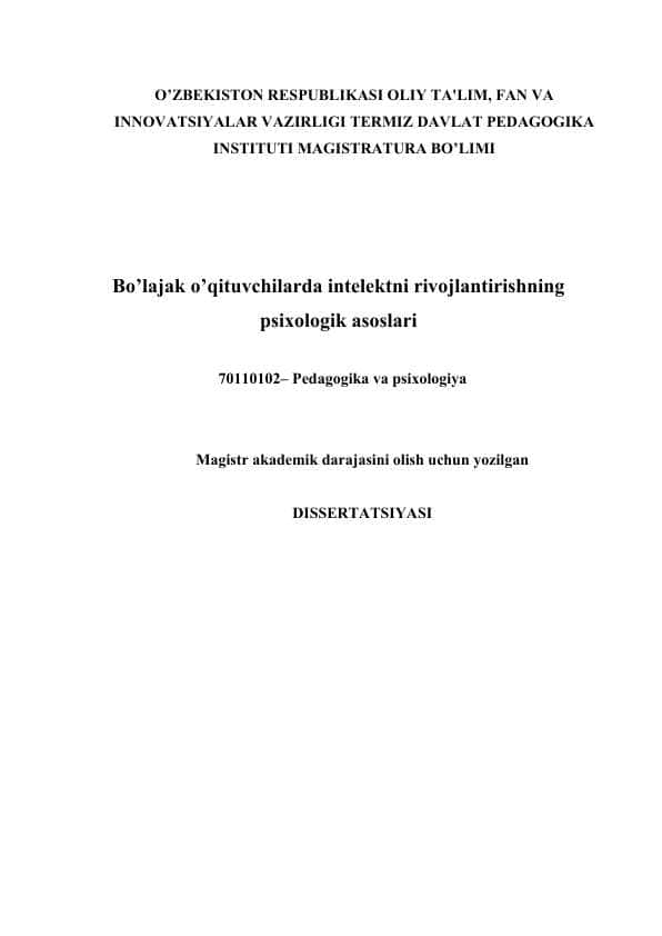 Bo’lajak o’qituvchilarda intelektni rivojlantirishning psixologik asoslari