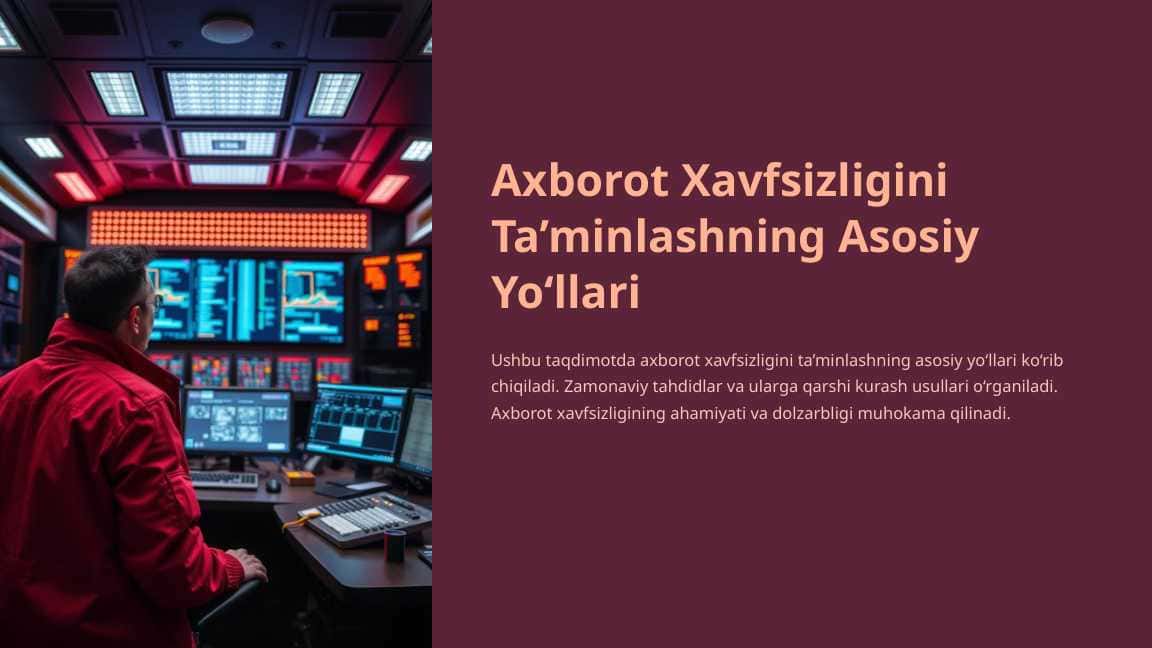 Axborot Xavfsizligini Ta’minlashning Asosiy Yo‘llari