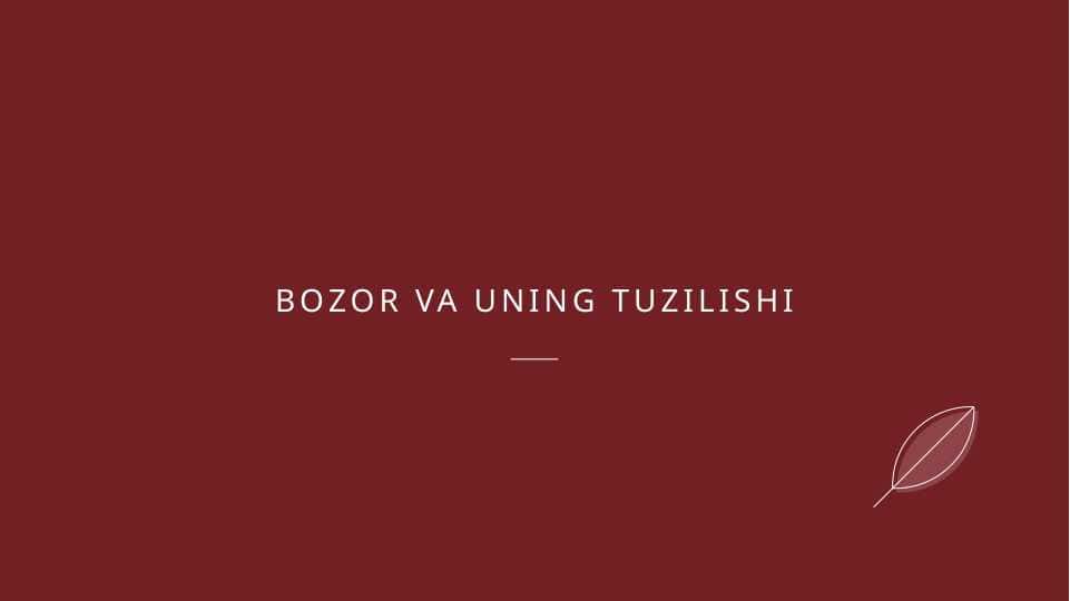 Bozor Va uning tuzilishi