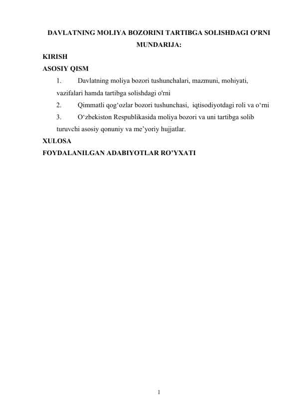 DAVLATNING MOLIYA BOZORINI TARTIBGA SOLISHDAGI O'RNI