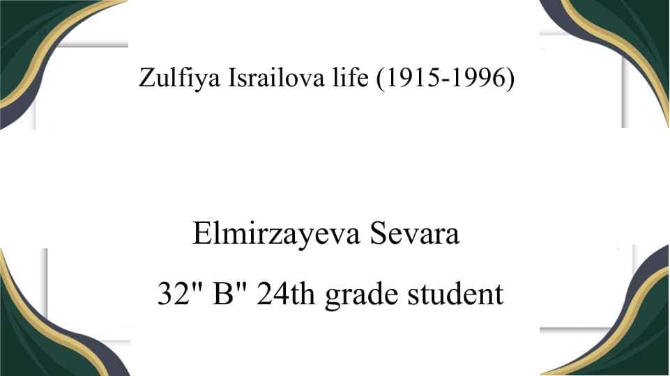 Zulfiya Israilova life (1915-1996)