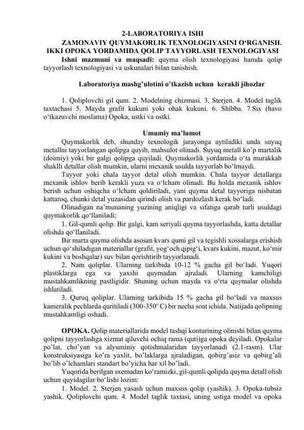 ZAMONAVIY QUYMAKORLIK TEXNOLOGIYASINI O‘RGANISH. IKKI OPOKA YORDAMIDA QOLIP TAYYORLASH TEXNOLOGIYASI