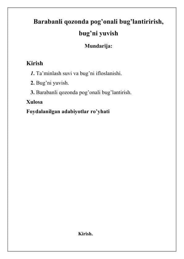 Barabanli qozonda pog’onali bug’lantirirish, bug’ni yuvishBarabanli qozonda pog’onali bug’lantirirish, bug’ni yuvish