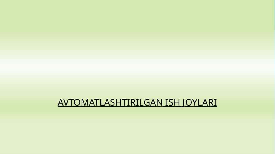 AVtomatlashtirilgan Ish Joylari