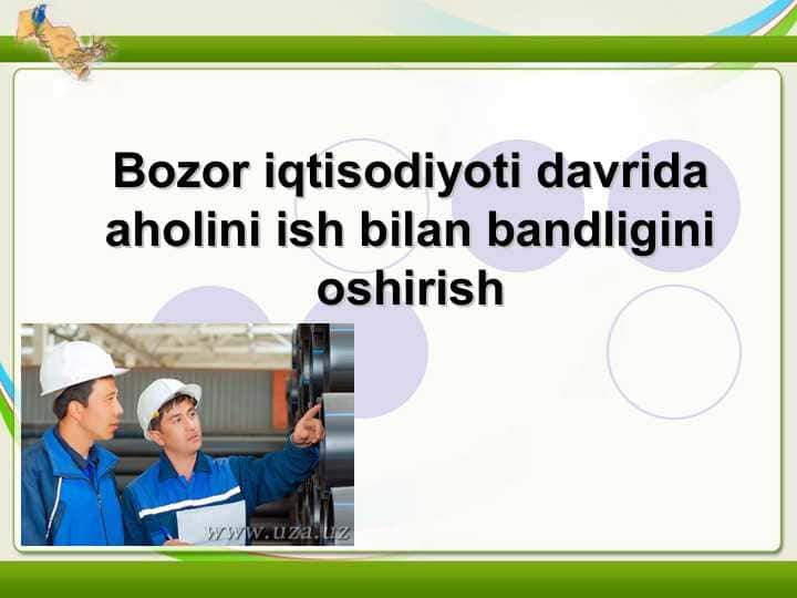 Bozor iqtisodiyoti davrida aholini ish bilan bandligini oshirish