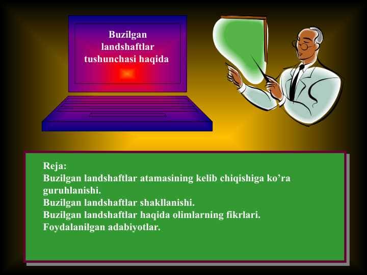 Buzilgan landshaftlar tushunchasi haqida