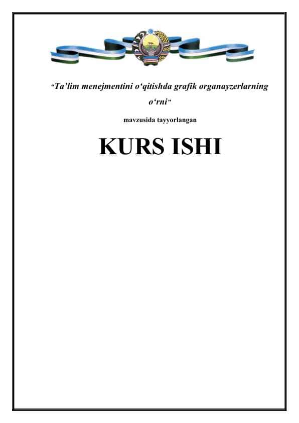 Ta’lim menejmentini o‘qitishda grafik organayzerlarning o‘rni