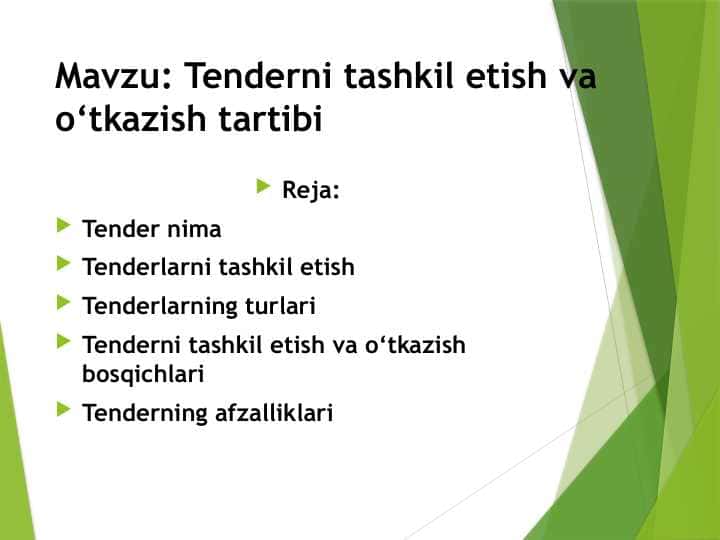 Tenderni tashkil etish va o‘tkazish tartibi