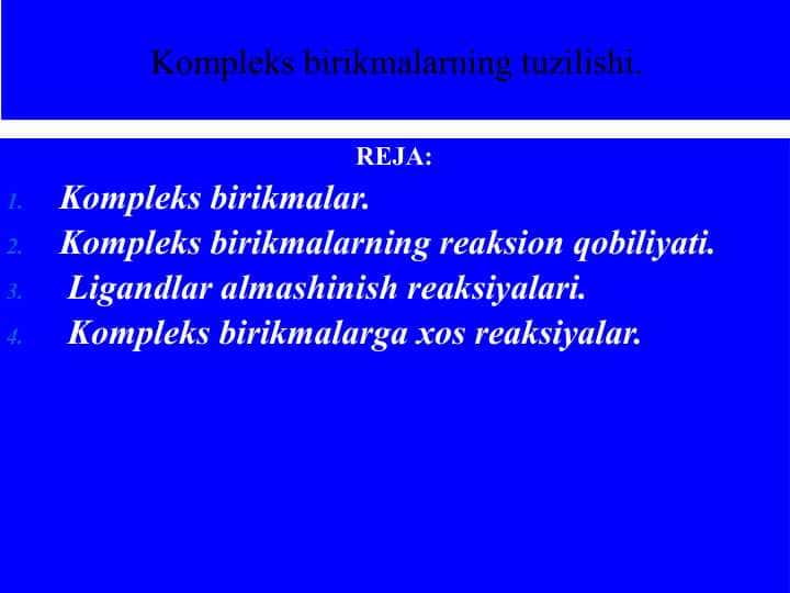 Kompleks birikmalarning tuzilishi