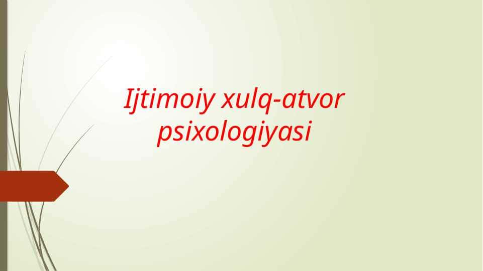 Ijtimoiy xulq-atvor psixologiyasi