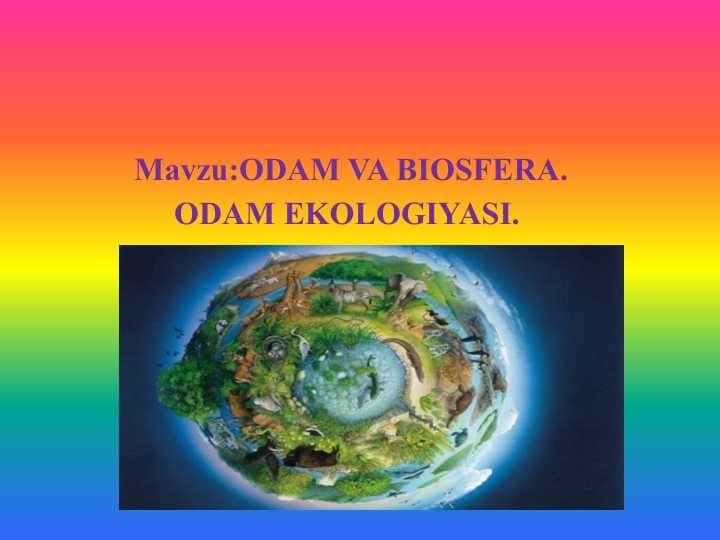 ODAM VA BIOSFERA
