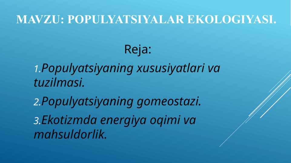 POPULYATSIYALAR EKOLOGIYASI
