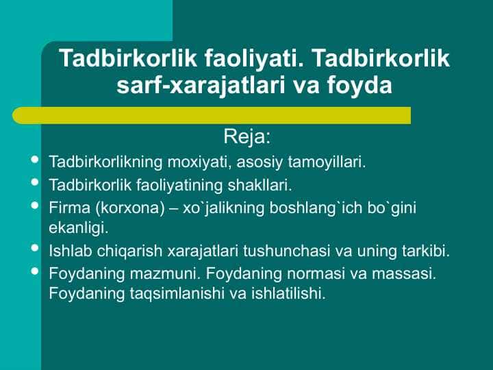 Tadbirkorlik faoliyati. Tadbirkorlik sarf-xarajatlari va foyda