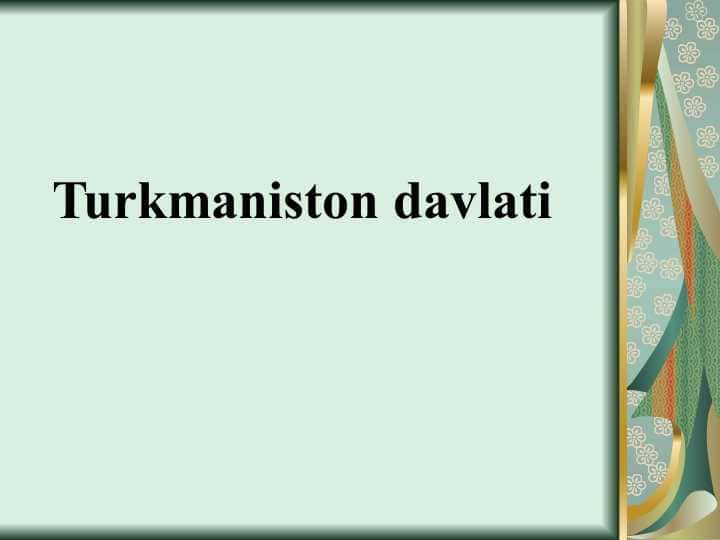 Turkmaniston davlati