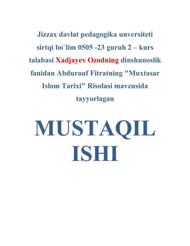 Abdurauf Fitratning "Muxtasar Islom Tarixi" Risolasi mavzusida mustaqil ish