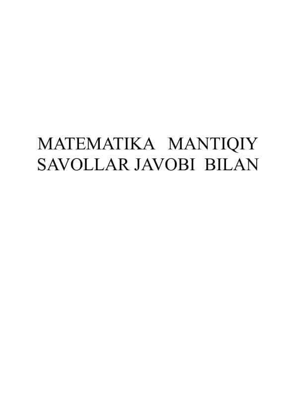 MATEMATIKA MANTIQIY SAVOLLAR
