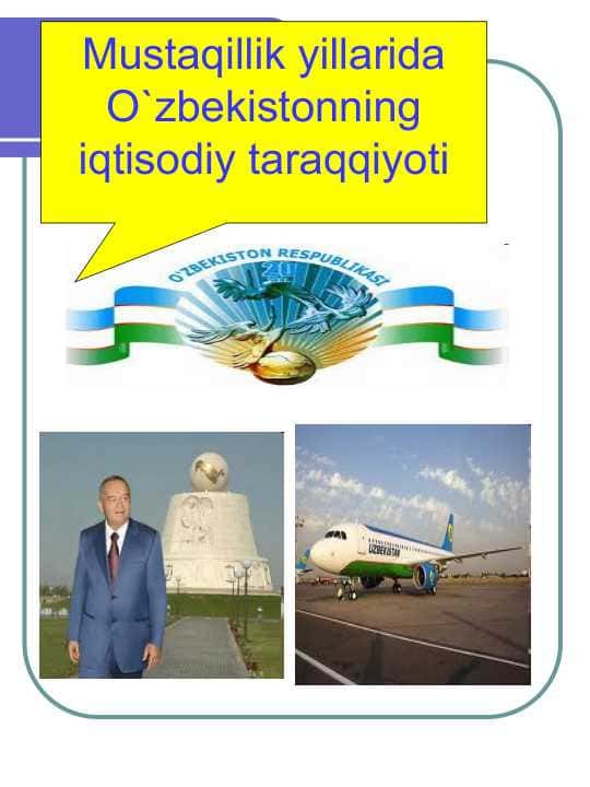 O‘zbekistonimiz bosib o‘tgan taraqqiyot yo'l