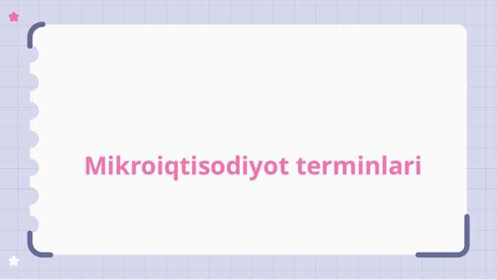Mikroiqtisodiyot terminlari