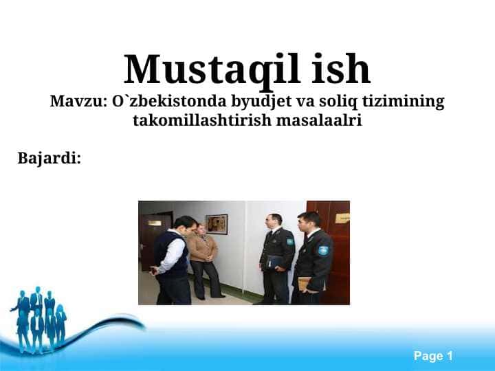 O`zbekistonda byudjet va soliq tizimining takomillashtirish masalaalri