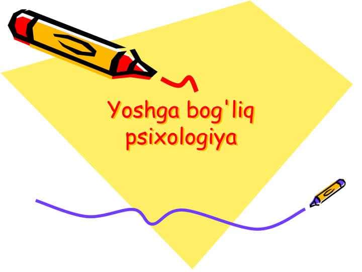 Yoshga bog'liq psixologiya