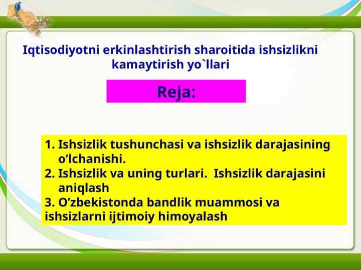 Iqtisodiyotni erkinlashtirish sharoitida ishsizlikni kamaytirish yo`llari