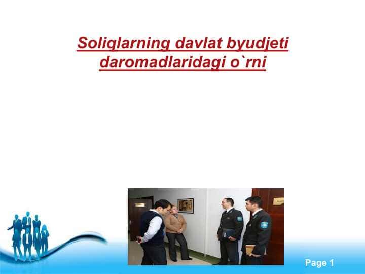 Soliqlarning davlat byudjeti daromadlaridagi o`rni
