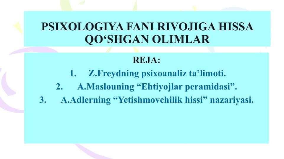 PSIXOLOGIYA FANI RIVOJIGA HISSA QO‘SHGAN OLIMLAR