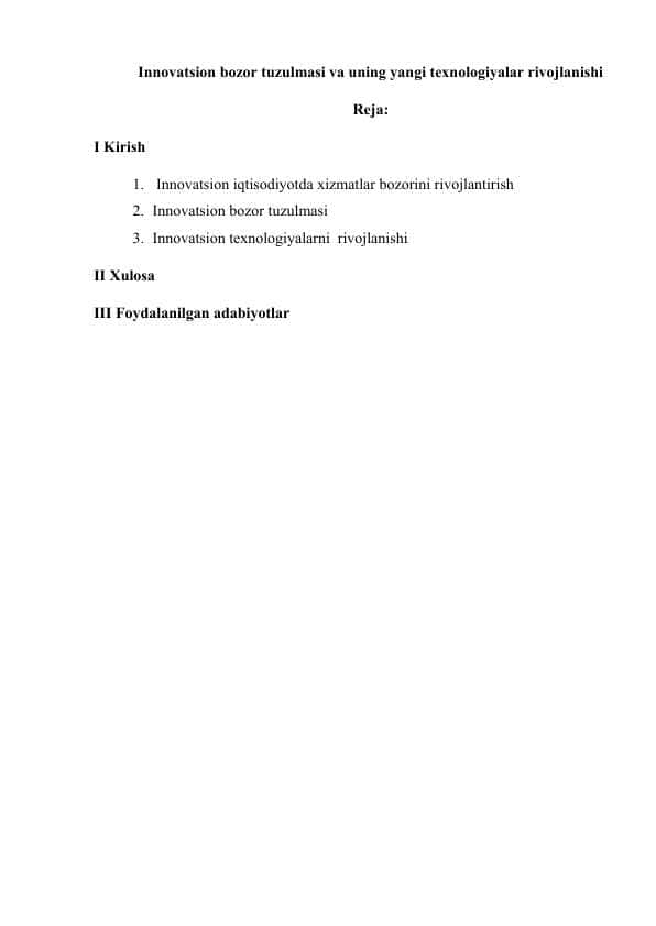Innovatsion bozor tuzulmasi va uning yangi texnologiyalar rivojlanishi