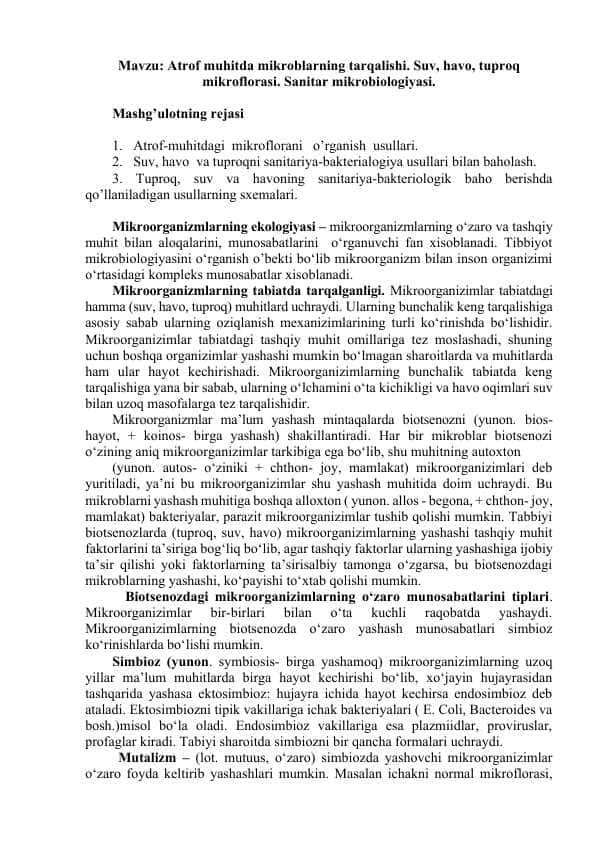 Atrof muhitda mikroblarning tarqalishi. Suv, havo, tuproq mikroflorasi. Sanitar mikrobiologiyasi.