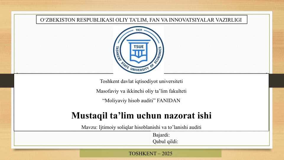 Ijtimoiy soliqlar hisoblanishi va to’lanishi auditi