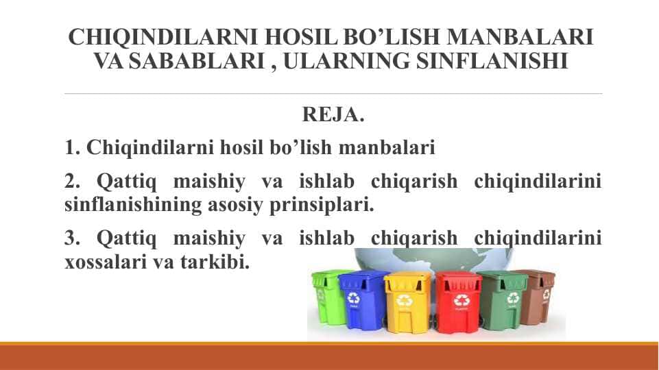 CHIQINDILARNI HOSIL BO’LISH MANBALARI VA SABABLARI , ULARNING SINFLANISHI