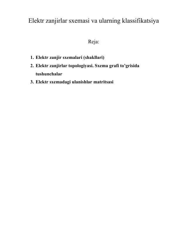 Elektr zanjirlar sxemasi va ularning klassifikatsiya