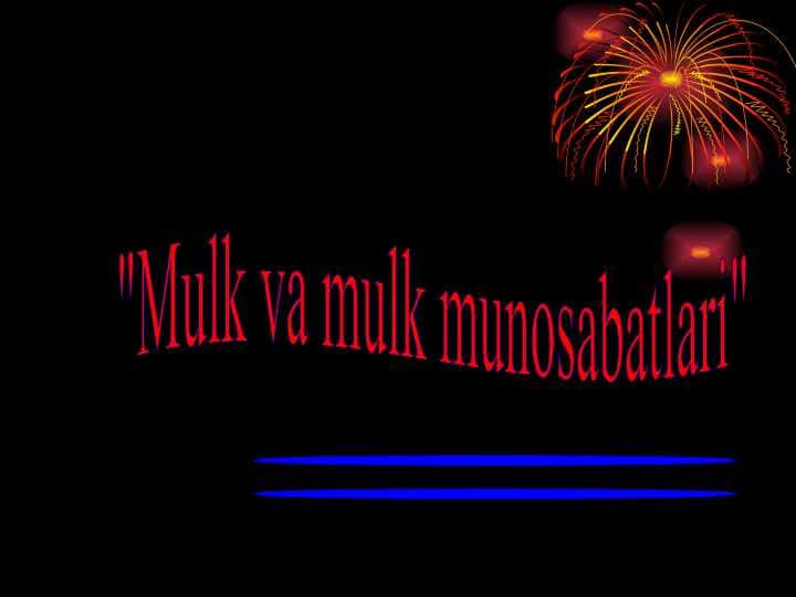 Mulk va mulk munosabatlari