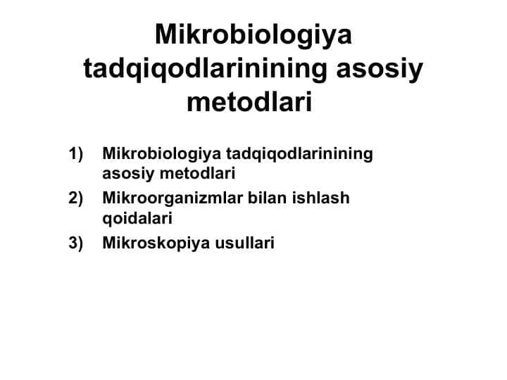 Mikrobiologiya tadqiqodlarinining asosiy metodlari