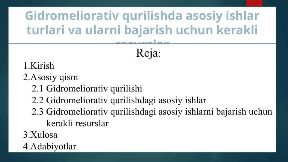 Gidromeliorativ qurilishda asosiy ishlar turlari va ularni bajarish uchun kerakli resurslar (2)