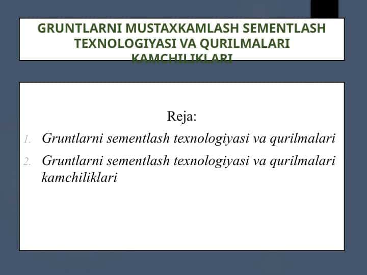 GRUNTLARNI MUSTAXKAMLASH SEMENTLASH TEXNOLOGIYASI VA QURILMALARI KAMCHILIKLARI